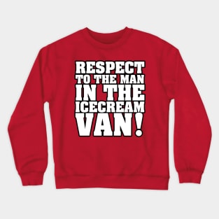 RESPECT TO THE MAN... scooter Crewneck Sweatshirt